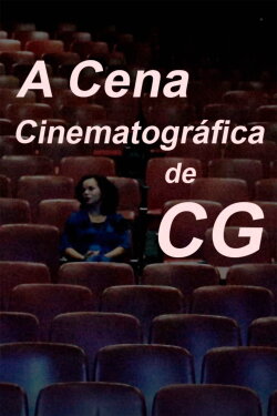 The CG's Cinematic Scene (2023) The CG's Cinematic Scene (2023)