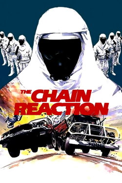 The Chain Reaction (1980) The Chain Reaction (1980)