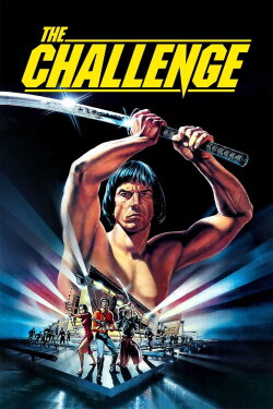 The Challenge (1982) The Challenge (1982)