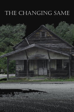 The Changing Same (2018)