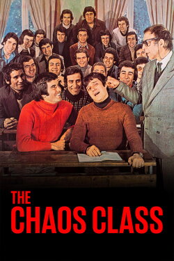 The Chaos Class (1975) The Chaos Class (1975)