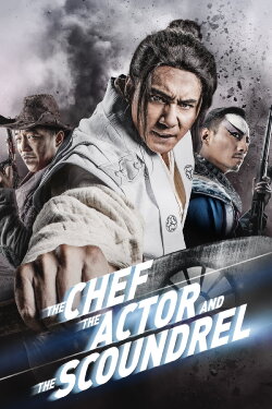 The Chef, The Actor, The Scoundrel (2013) The Chef, The Actor, The Scoundrel (2013)