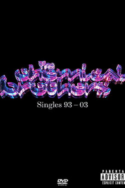 The Chemical Brothers - Singles 93-03 (2003) The Chemical Brothers - Singles 93-03 (2003)