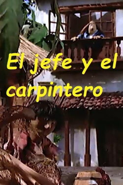 The Chief and the Carpenter (2000) The Chief and the Carpenter (2000)