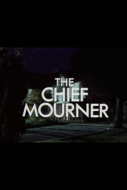The Chief Mourner (1979) The Chief Mourner (1979)