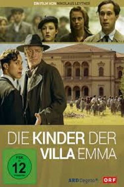 The Children of Villa Emma (2016) The Children of Villa Emma (2016)