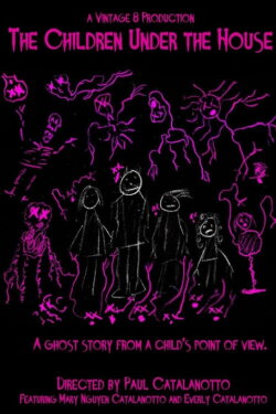 The Children Under the House (2022) The Children Under the House (2022)