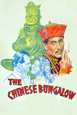 The Chinese Bungalow (1940) The Chinese Bungalow (1940)