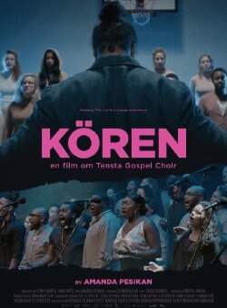 The Choir - a film about Tensta Gospel Choir (2021)