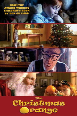 The Christmas Orange (2003) The Christmas Orange (2003)
