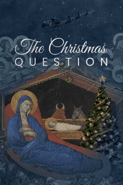 The Christmas Question (2019) The Christmas Question (2019)