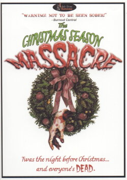 The Christmas Season Massacre (2001) The Christmas Season Massacre (2001)