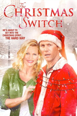 The Christmas Switch (2014) The Christmas Switch (2014)