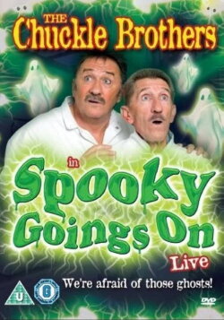 The Chuckle Brothers in Spooky Goings On Live (2007)
