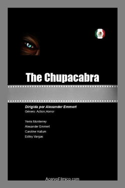 The Chupacabra (2021) The Chupacabra (2021)