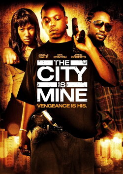 The City Is Mine (2008) The City Is Mine (2008)