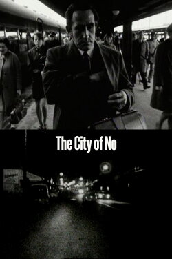 The City of No (1971) The City of No (1971)