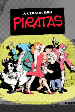The City of Pirates (2018) The City of Pirates (2018)