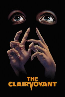 The Clairvoyant (1982) The Clairvoyant (1982)