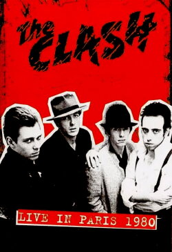 The Clash: Live in Paris 1980 (1980) The Clash: Live in Paris 1980 (1980)