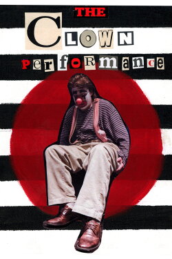 The Clown Performance (2023)