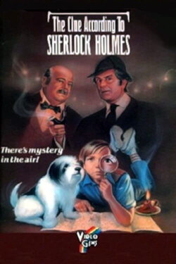 The Clue According to Sherlock Holmes (1980) The Clue According to Sherlock Holmes (1980)