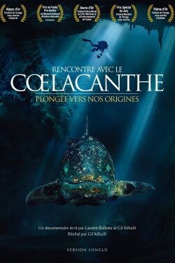 The Coelacanth, a dive into our origins (2013) The Coelacanth, a dive into our origins (2013)