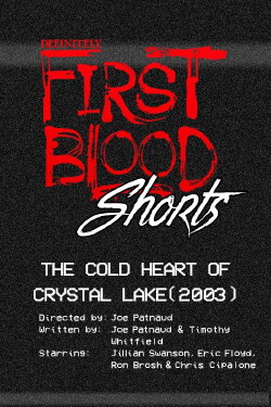 The Cold Heart of Crystal Lake (2003) The Cold Heart of Crystal Lake (2003)
