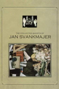 The Collected Shorts of Jan Svankmajer (2003) The Collected Shorts of Jan Svankmajer (2003)