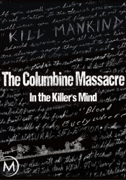The Columbine Massacre: In the Killer's Mind (2007)