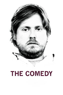 The Comedy (2012) The Comedy (2012)