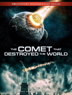 The Comet That Destroyed the World (2020) The Comet That Destroyed the World (2020)