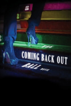 The Coming Back Out Ball Movie (2018) The Coming Back Out Ball Movie (2018)