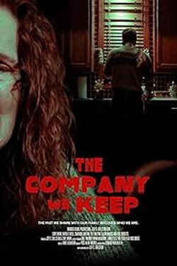 The Company We Keep (2023) The Company We Keep (2023)