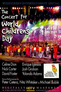 The Concert For World Children's Day (2002) The Concert For World Children's Day (2002)
