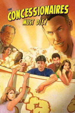 The Concessionaires Must Die! (2018) The Concessionaires Must Die! (2018)