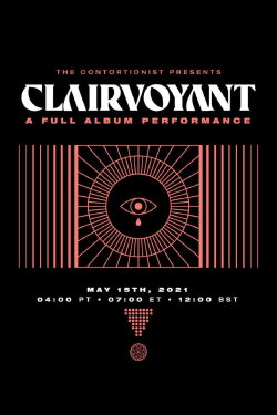 The Contortionist - Clairvoyant - A Full Album Performance (2021) The Contortionist - Clairvoyant - A Full Album Performance (2021)