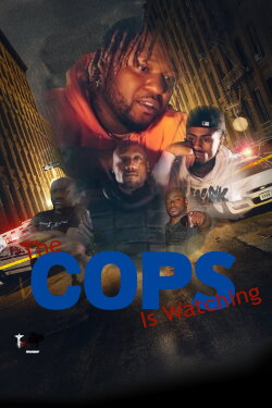The Cops is Watching (2023)