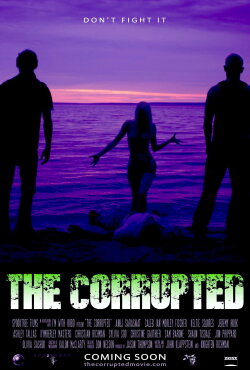 The Corrupted (2010) The Corrupted (2010)