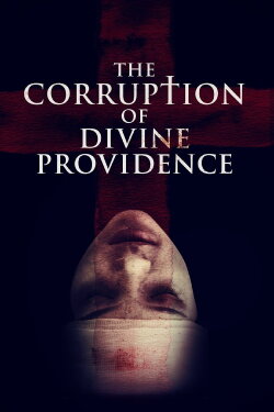 The Corruption of Divine Providence (2020) The Corruption of Divine Providence (2020)