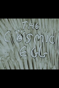 The Cosmic Egg (2019) The Cosmic Egg (2019)