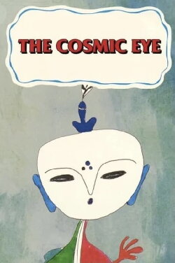 The Cosmic Eye (1986) The Cosmic Eye (1986)