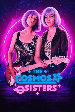 The Cosmos Sisters (2022) The Cosmos Sisters (2022)