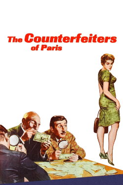 The Counterfeiters of Paris (1961) The Counterfeiters of Paris (1961)