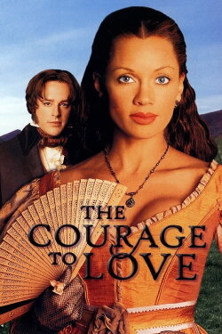 The Courage to Love (2000) The Courage to Love (2000)