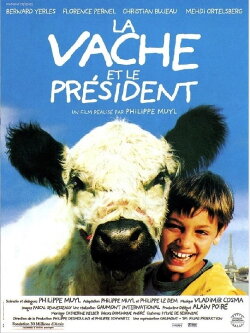 The Cow and the President (2000) The Cow and the President (2000)