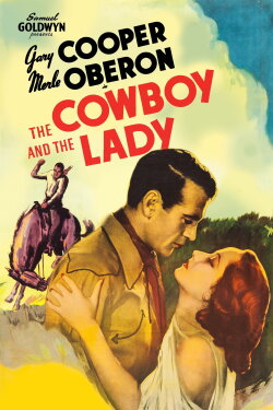 The Cowboy and the Lady (1938) The Cowboy and the Lady (1938)