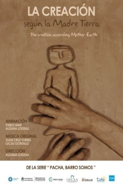 The Creation according to Mother Earth (2020) The Creation according to Mother Earth (2020)