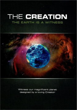 The Creation: The Earth Is a Witness (2010) The Creation: The Earth Is a Witness (2010)