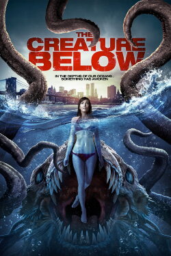 The Creature Below (2017) The Creature Below (2017)